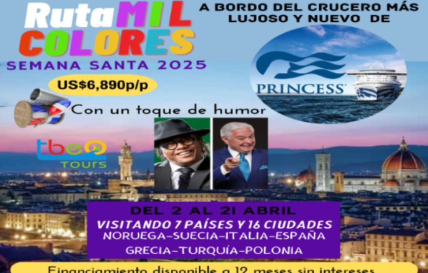 Ruta Mil Colores Tour Europa y Crucero 8 días Semana Santa 2025